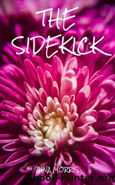 The Sidekick by Gina Morris