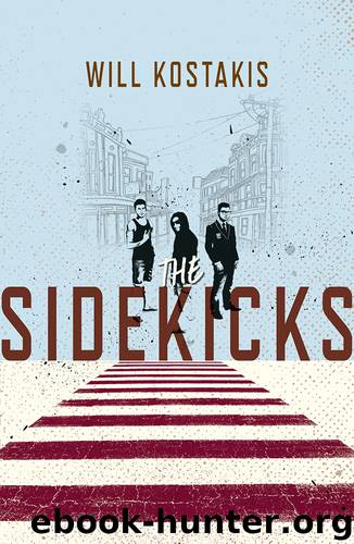 The Sidekicks by Will Kostakis