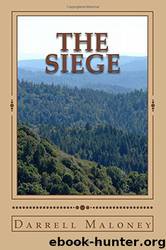 The Siege (Final Dawn) (Volume 4) by Darrell Maloney