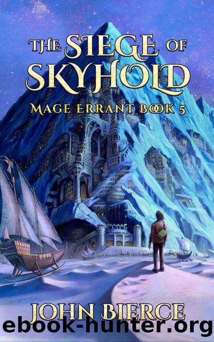 The Siege of Skyhold: Mage Errant Book 5 by Bierce John