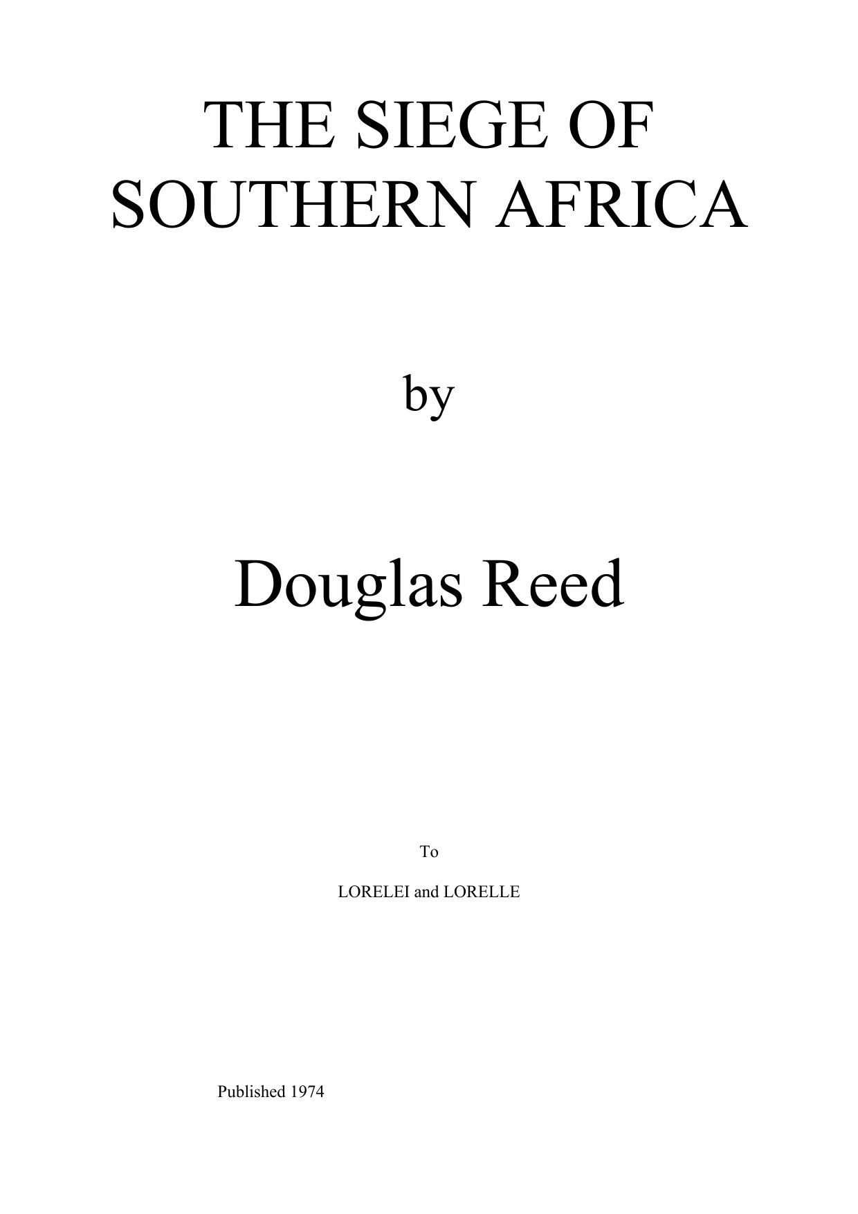 The Siege of Southern Africa by Douglas Reed