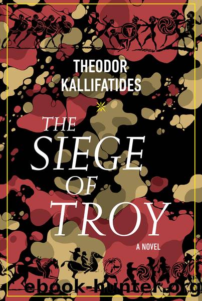 The Siege of Troy by Theodor Kallifatides