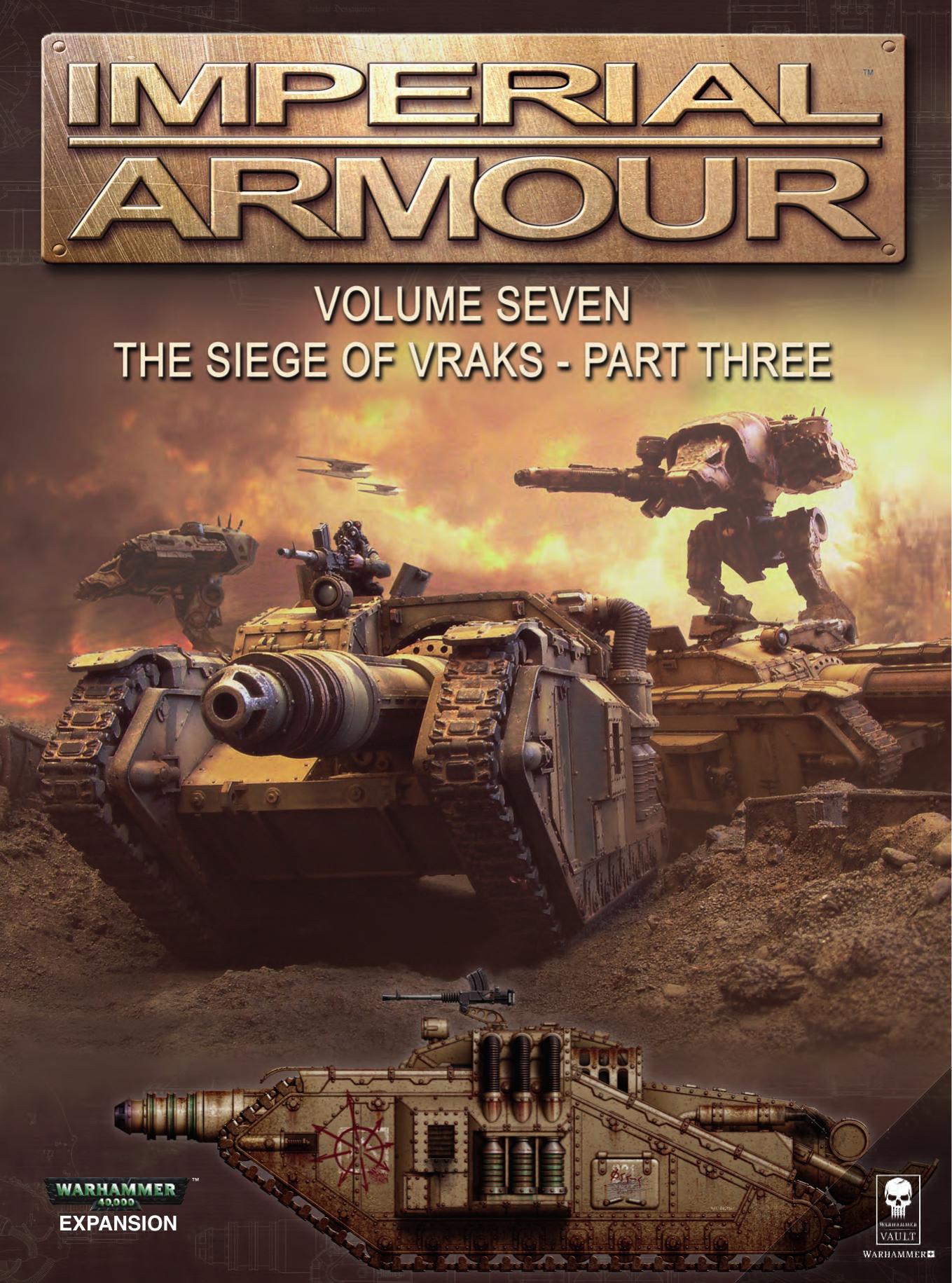 The Siege of Vraks, Part 3 (Imperial Armour, Volume 7) (2nd Edition) (The Lore) (Retail) by Unknown