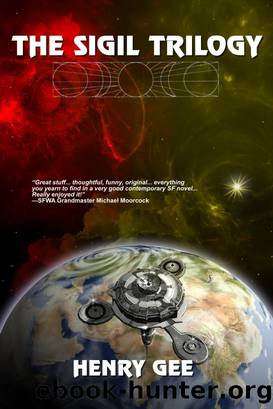 The Sigil Trilogy (Omnibus Volume1-3) by Henry Gee