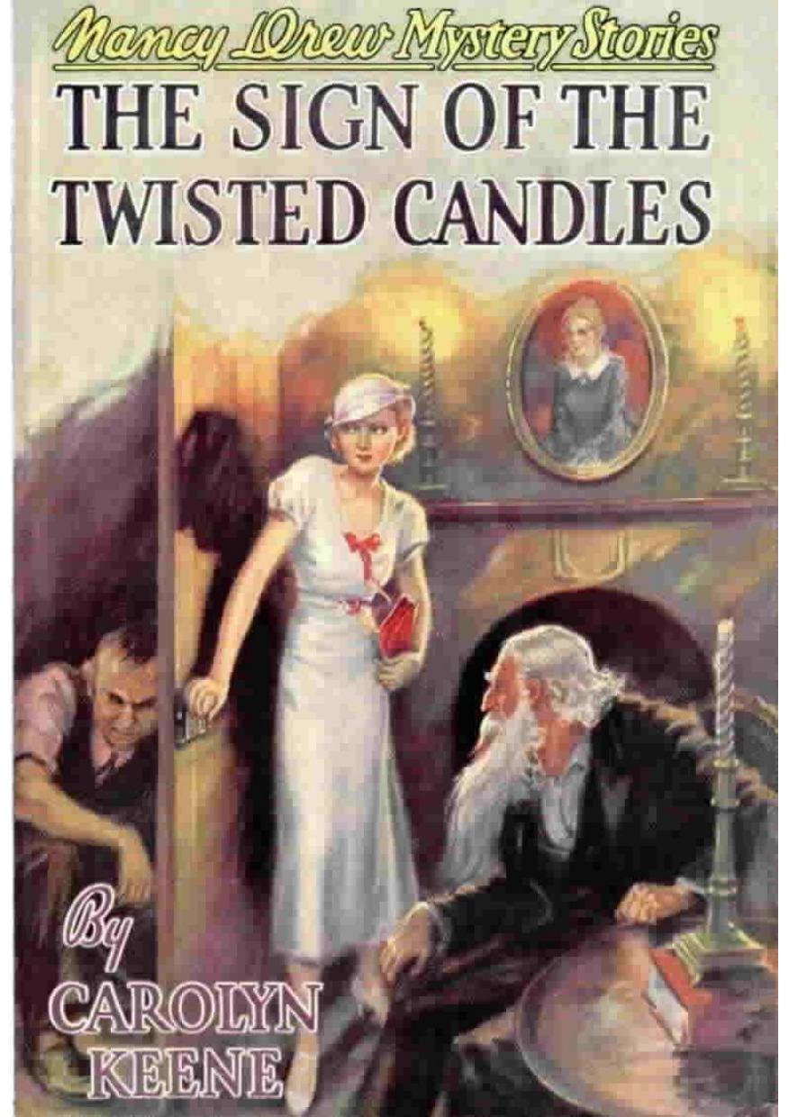 The Sign of the Twisted Candles by Carolyn Keene