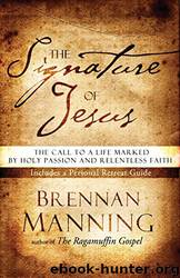 The Signature of Jesus by Brennan Manning
