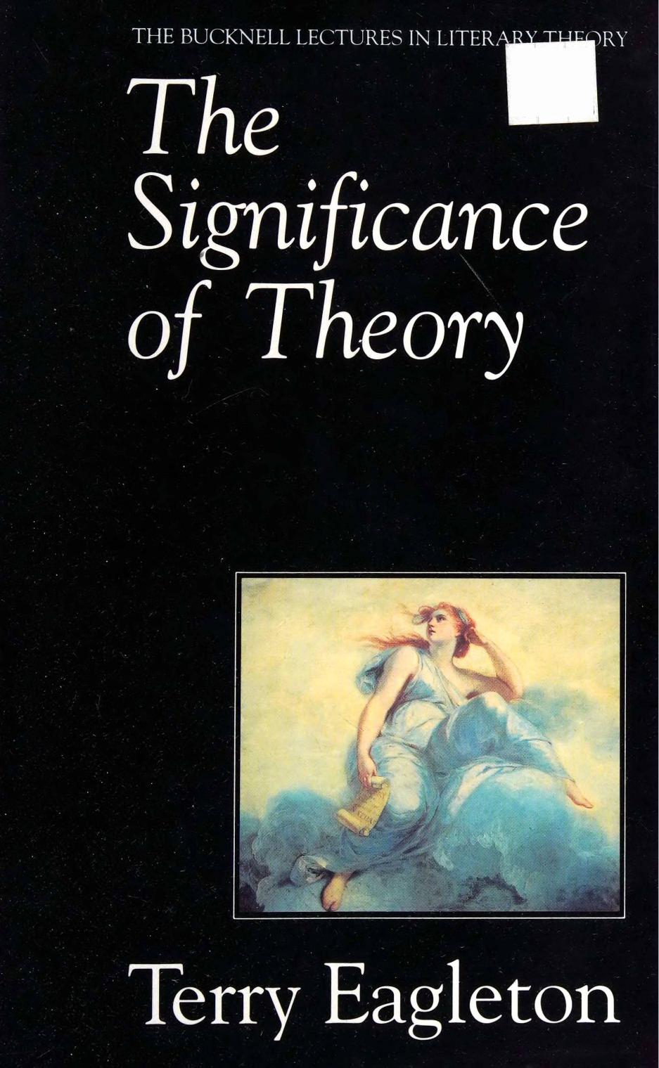 The Significance of Theory by Terry Eagleton Michael Payne