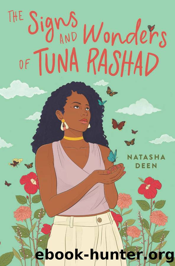The Signs and Wonders of Tuna Rashad by Natasha Deen
