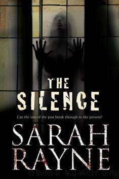 The Silence by Rayne Sarah