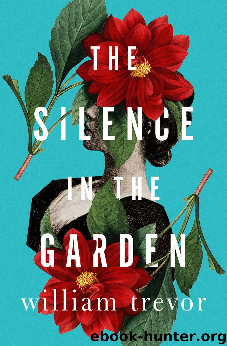 The Silence in the Garden by William Trevor