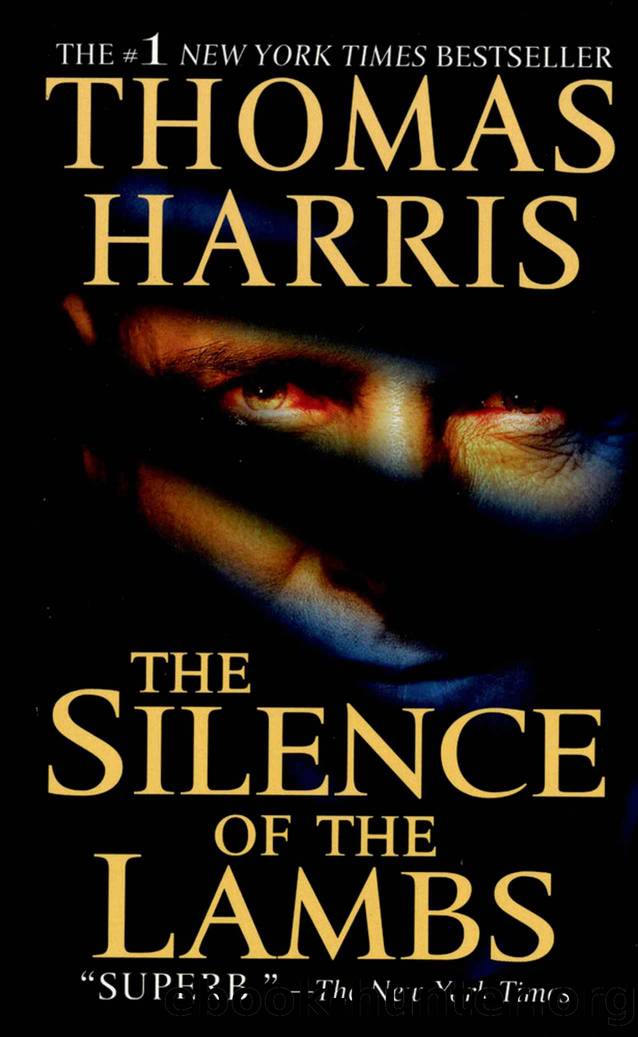 The Silence of the Lambs (Hannibal Lecter Book 2) by Thomas Harris