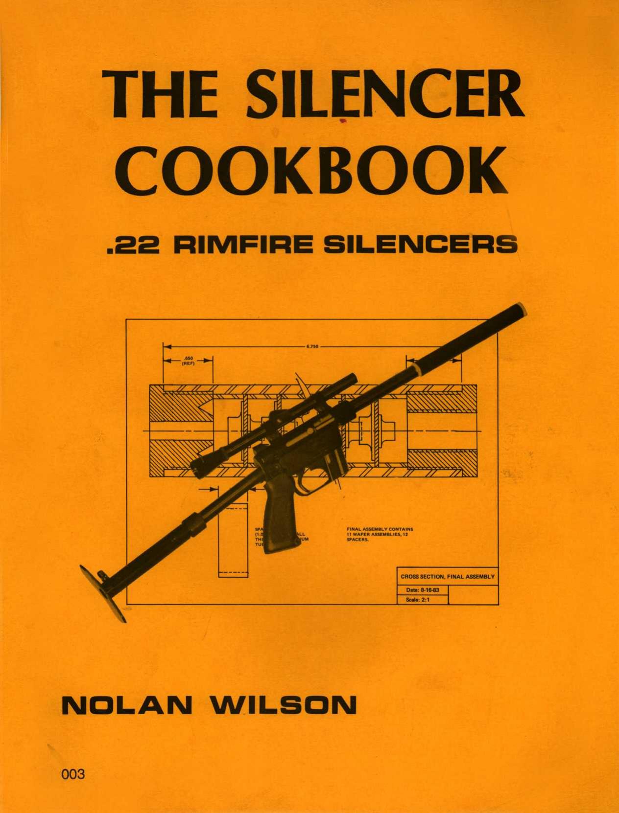 The Silencer Cookbook .22 Rimfire Silencers- Nolan Wilson by Desert Publications