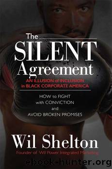 The Silent Agreement by Wil Shelton