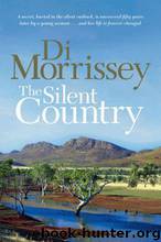 The Silent Country by Di Morrissey