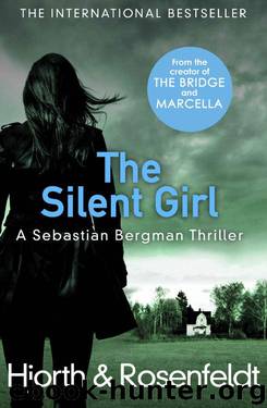 The Silent Girl (Sebastian Bergman 4) by Michael Hjorth & Hans Rosenfeldt