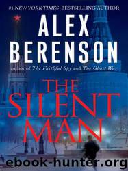 The Silent Man by Alex Berenson