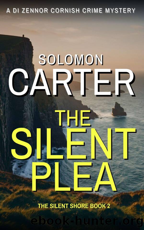 The Silent Plea: A DI Zennor Cornish Crime Mystery by Carter Solomon