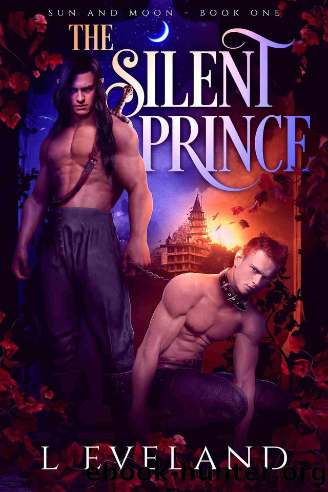 The Silent Prince (Sun and Moon Book 1) by L Eveland
