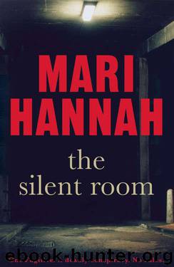 The Silent Room by Mari Hannah