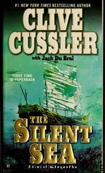 The Silent Sea by Cussler Clive & Brul Jack Du