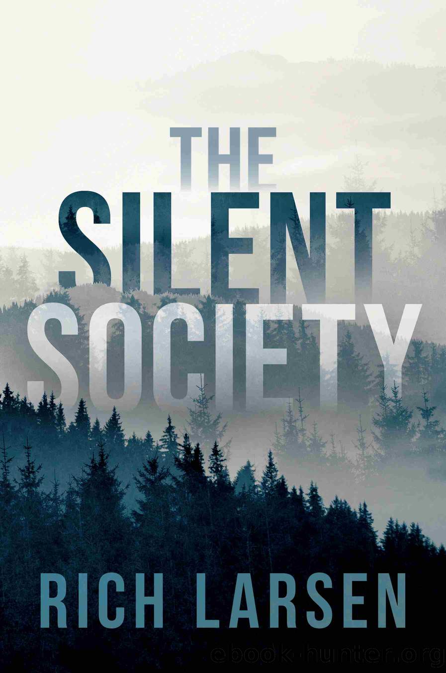 The Silent Society by Rich Larsen