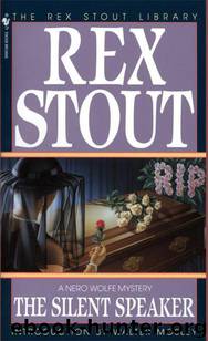 The Silent Speaker (v5) by Rex Stout