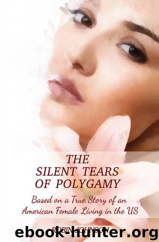 The Silent Tears of Polygamy by Robin Johnson