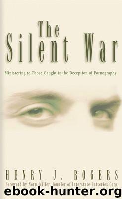 The Silent War by Henry J. Rogers