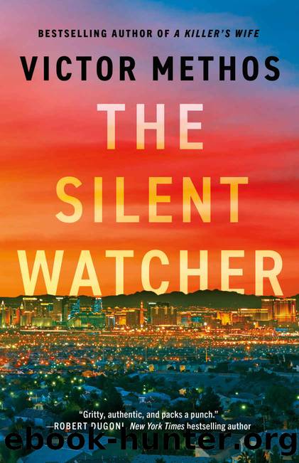 The Silent Watcher (Vegas Shadows, Book 1) by Victor Methos