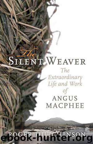 The Silent Weaver by Roger Hutchinson