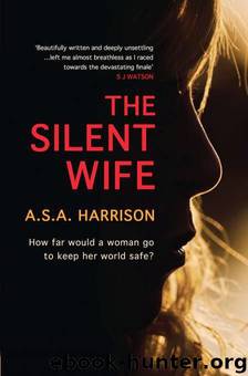 The Silent Wife A Novel by A. S. A. Harrison