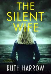 The Silent Wife by Ruth Harrow