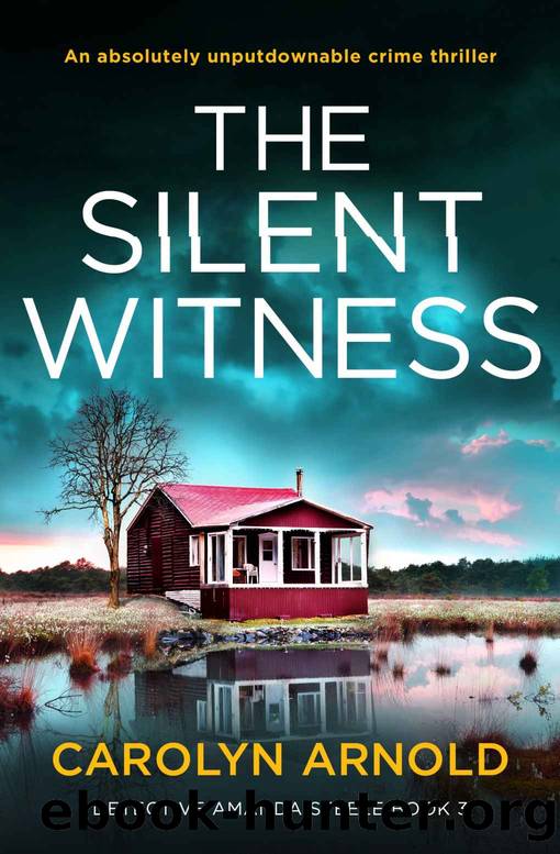 The Silent Witness: An absolutely unputdownable crime thriller by Arnold Carolyn