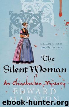The Silent Woman by Edward Marston