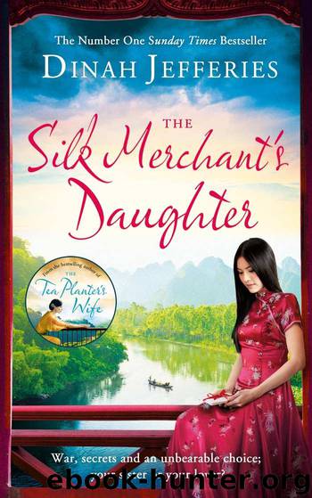 The Silk Merchant's Daughter by Dinah Jefferies