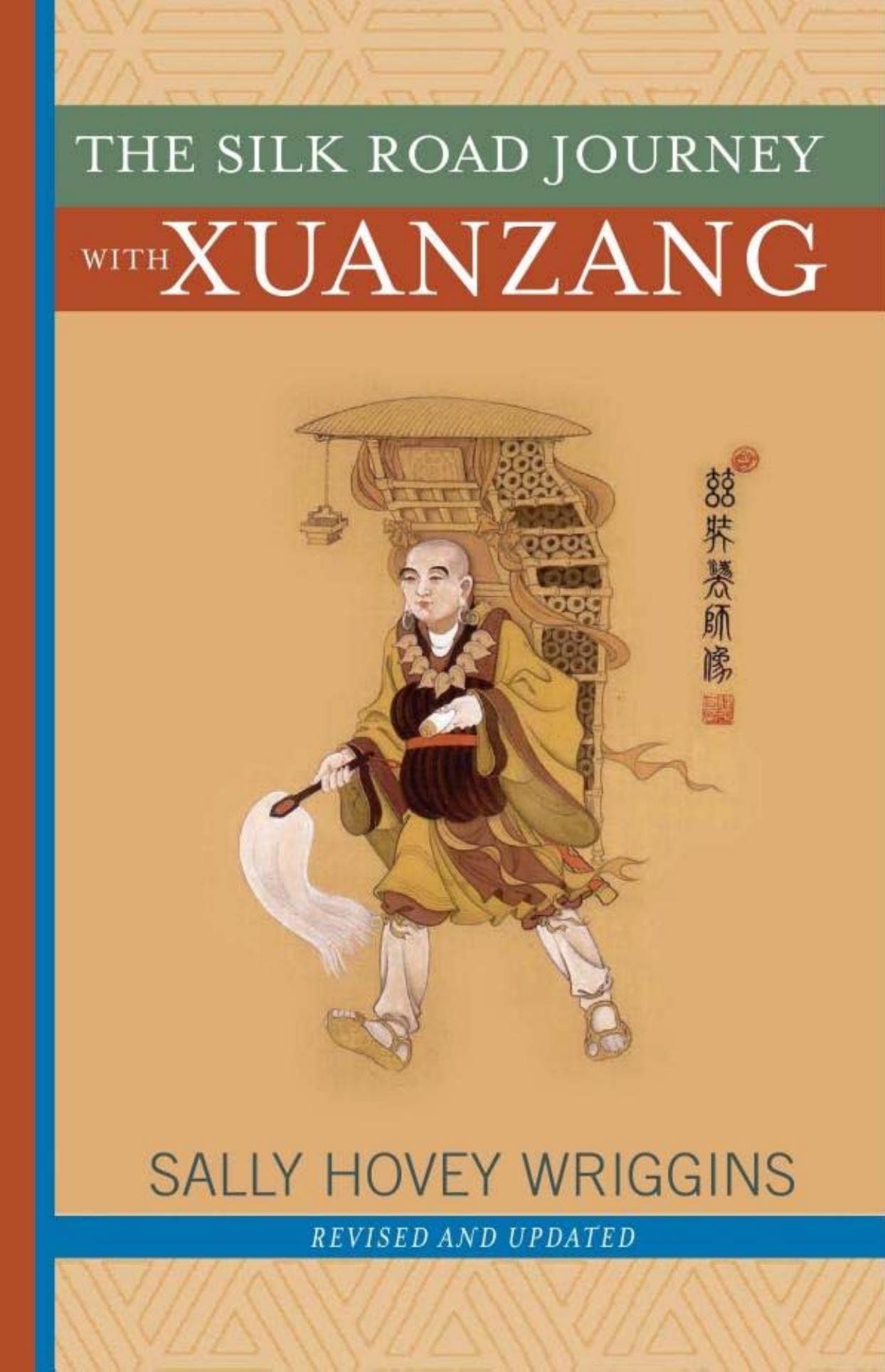 The Silk Road Journey with Xuan by Sally Hovey Wriggins