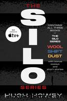 The Silo Saga Omnibus: Wool, Shift, Dust, and Silo Stories by Howey Hugh