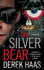 The Silver Bear by Derek Haas