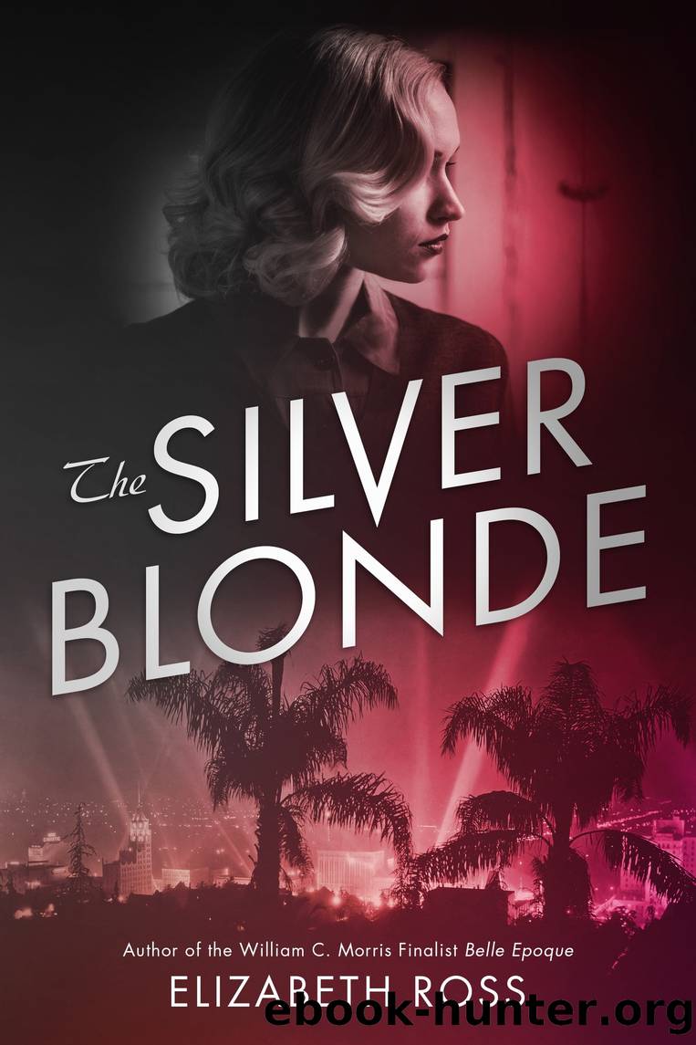 The Silver Blonde by Elizabeth Ross