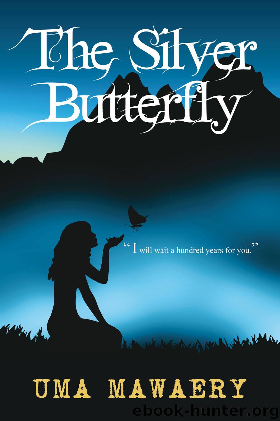 The Silver Butterfly by Uma Mawaery