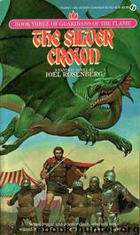 The Silver Crown by Joel Rosenberg