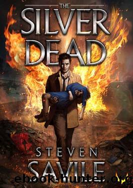 The Silver Dead: A Dark Post-Apocalyptic Thriller by Steven Savile