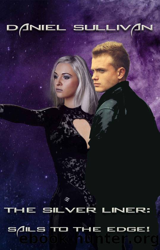 The Silver Liner_Sails to the Edge! by Daniel Sullivan