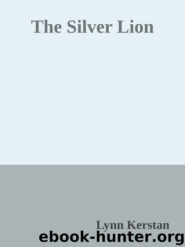 The Silver Lion by Lynn Kerstan