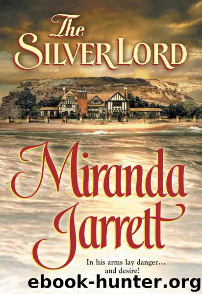 The Silver Lord by Miranda Jarrett