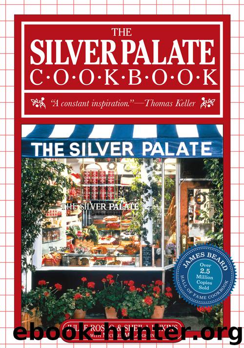 The Silver Palate Cookbook by Julee Rosso & Sheilalukins