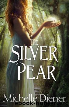 The Silver Pear (The Dark Forest) by Michelle Diener