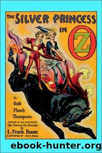 The Silver Princess in Oz by Ruth Plumly Thompson