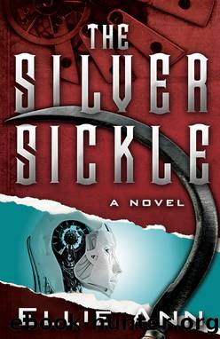 The Silver Sickle by Ellie Ann