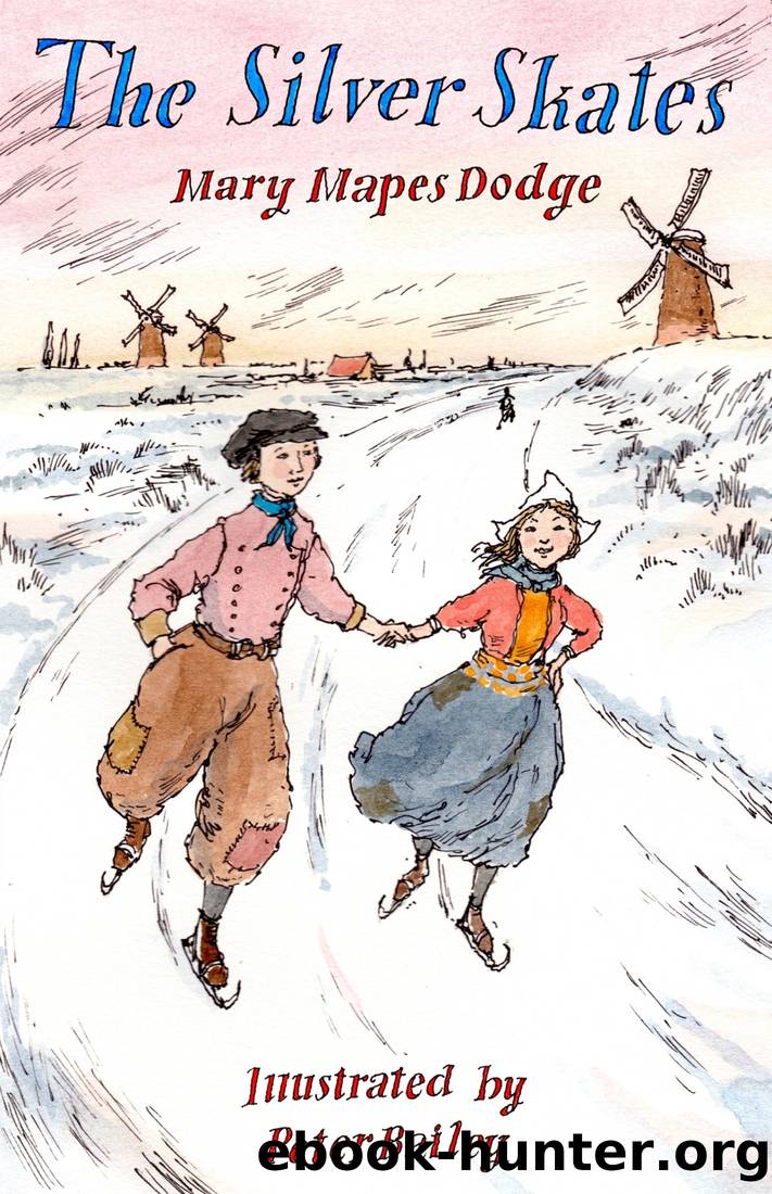 The Silver Skates by Dodge Mary Mapes